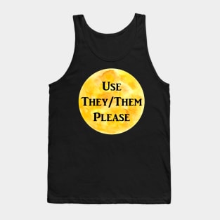 They/Them Please (yellow) Tank Top